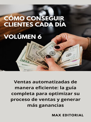 cover image of Cómo Conseguir Clientes Cada Día--Volúmen 6
